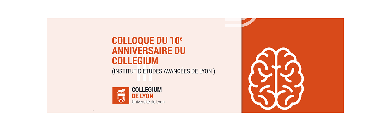 10e anniversaire du Collegium de Lyon